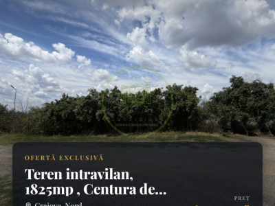 Teren intravilan, 1825mp , Centura de Nord Craiova, zona Aeroport